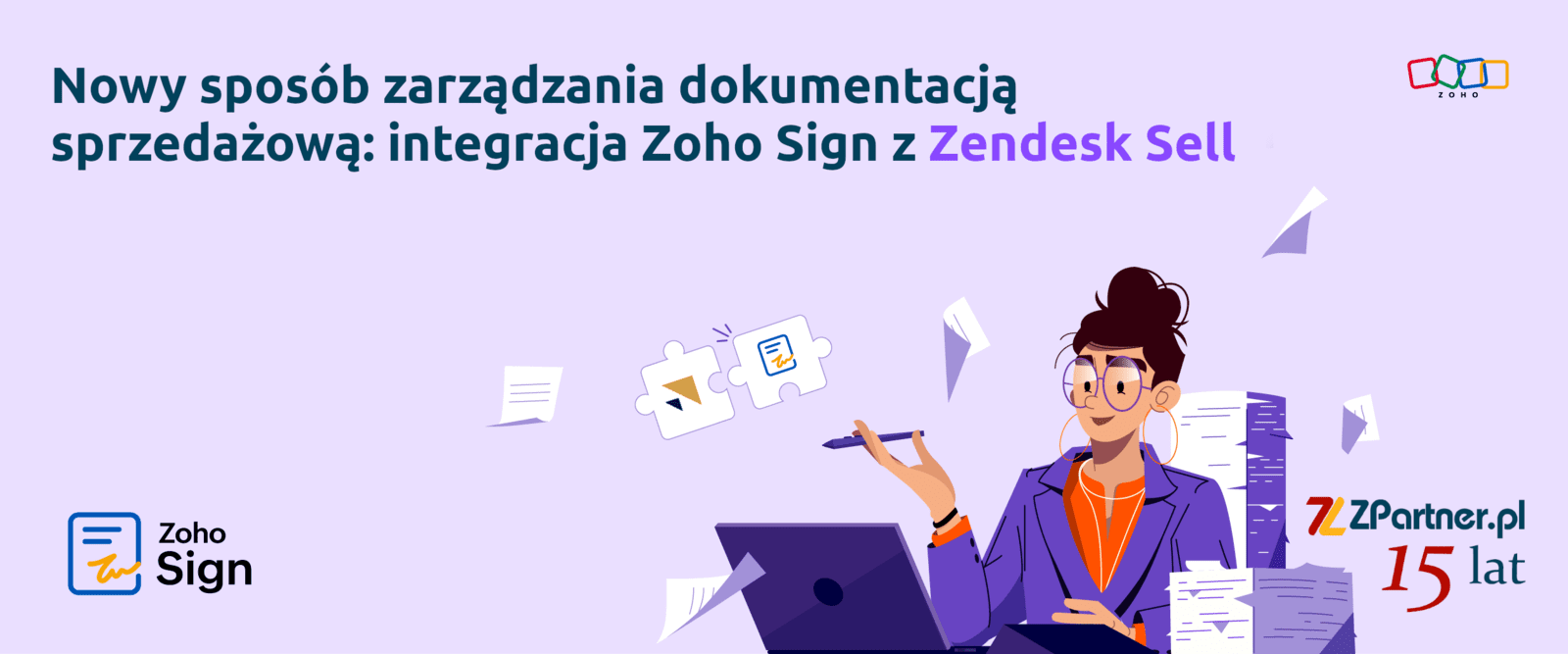 Nowy sposób zarządzania dokumentacją sprzedażową: integracja Zoho Sign z Zendesk Sell