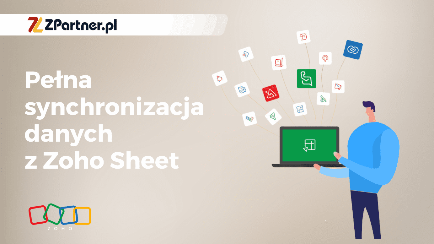 Przetwarzaj dane z różnych aplikacji Zoho z nowym rozwiązaniem Zoho Sheet
